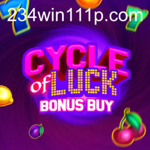 Dive into the World of Cycle of Luck Bonus Buy: Discover Your Winning Cycle with 234Win111