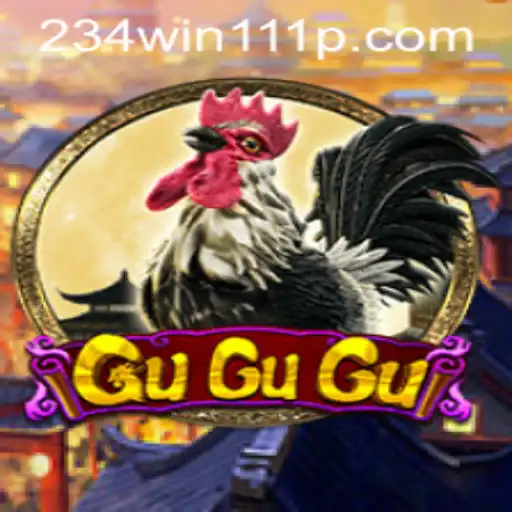 Mastering GuGuGu: The Latest Gaming Phenomenon Fueled by 234Win111
