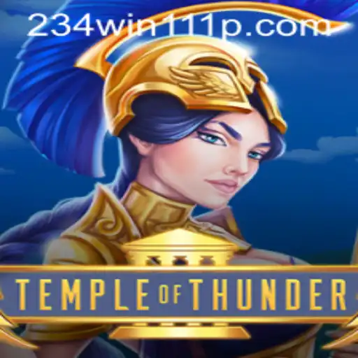 Discover the Thrilling World of TempleofThunder with 234Win111