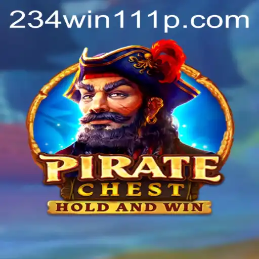 Explore the Thrilling World of PirateChest: Unveiling the Secrets Behind 234Win111